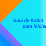 Guia de Kotlin para iniciantes