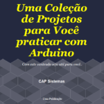 Ebook CapSistema 1 – Com 5 artigos e seus respectivos sketch para Download.