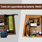 Medidor de teste de carga e capacidade de bateria de íons de lítio DIY 18650 usando Arduino