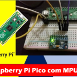 MPU6050 com Raspberry Pi Pico (acelerômetro, giroscópio e temperatura)