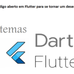 7 Projetos de código aberto em Flutter para se tornar um desenvolvedor Flutter melhor