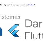 Como resolver Não é possível carregar o asset no Flutter?