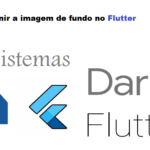 Como definir a imagem de fundo no Flutter