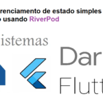 Flutter gerenciamento de estado simples e complexo usando Riverpod