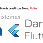 Consumo eficiente de API com Dio no Flutter